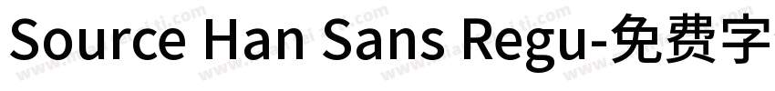 Source Han Sans Regu字体转换